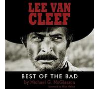 Lee Van Cleef: Best of the Bad