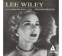 Lee Wiley - Carnegie Hall Concert, The [European Import]