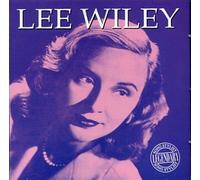 Lee Wiley - Legendary Song Stylist