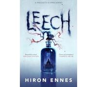 Leech: Creepy, Unputdownable Gothic Horror