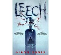 Leech: Creepy, Unputdownable Gothic Horror