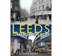 Leeds: Changing Places