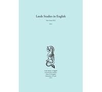 Leeds Studies in English 2011 (Leeds Studies in English (New Series))