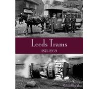 Leeds Trams 1871-1959