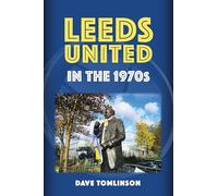 Leeds United in the 1970s