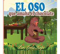 Leela Hope El oso que amaba el chocolate Paperback Book Leela Hope Multicolor