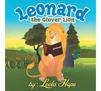 Leela Hope Leonard the Clever Lion Paperback Book Leela Hope Multicolor