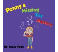 Leela Hope Penny's Missing Toy Mystery Hardcover Book Leela Hope Multicolor
