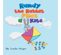 Leela Hope Randy the Rabbit Flies a Kite Hardcover Book Leela Hope Multicolor