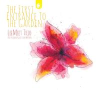 Leemeet Trio - The First Entrance to the Garden