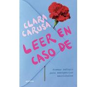 Leer En Caso De... Poemas Refugio Para Emergencias Emocionales / Read in Case Of... (Grou)