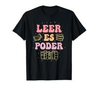 Leer Es Poder Groovy Spanish Teacher Bilingual Maestra T-Shirt