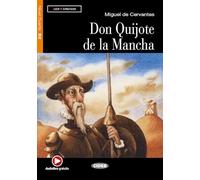 Leer y aprender: Don Quijote de la Mancha + Audiobook (Leer y aprender Nivel cuarto B2)