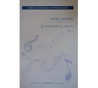 Lefebvre D. From Monteverdi to Debussy Book of solfeggio (Volume 1)