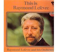 Lefèvre, Raymond - This Is Raymond Lefèvre [Vinyl Single 12'']