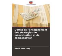 L'effet de l'enseignement des stratégies de mémorisation et de compensation