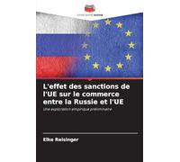 L'effet des sanctions de l'UE sur le commerce entre la Russie et l'UE: Une exploration empirique préliminaire