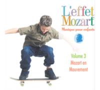 Musique Pour Enfants 3: Mozart en Mouvement