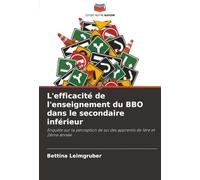 L'efficacité de l'enseignement du BBO dans le secondaire inférieur: Enquête sur la perception de soi des apprentis de 1ère et 2ème année