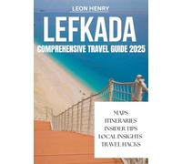 LEFKADA COMPREHENSIVE TRAVEL GUIDE 2025