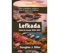 Lefkada Guide de voyage 2026-2027