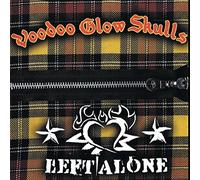 Left Alone/Voodoo Glow Skulls - Voodoo Glow Skulls - Left Alone