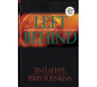 Left behind: A Novel of the Earth's Last Days (Left Behind S.)