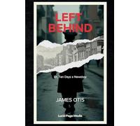 Left Behind: Or, Ten Days a Newsboy