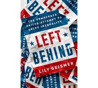Left Behind: The Democrats' Failed Attempt to Solve Inequality
