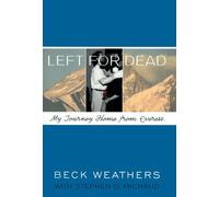 Left for Dead: My Journey Home from Everest