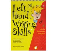 Left Hand Writing Skills: Funky Formation and Flow: Book 2