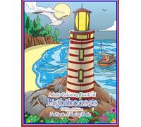 Left Handed Adult Color By Number Coloring Book of Lighthouses: A Color By Number Book of Lighthouses From Around the World Designed for Lefties for ... and Relaxation (Left Handed Coloring Books)