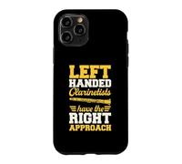 Left Handed Clarinetists Have The Right Approach Case for iPhone 11 Pro