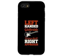 Left Handed Guitarists Have The Right Approach Case for iPhone SE (2020) / 7/8