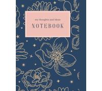 Left-Handed Notebook - the book's spine on the "Right": Golden Flower in on Black illustration/ 120 pages Wide ruled to make writing easier for Left-handed Person ... Gift Idea for all ages