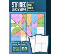Left Handed Stained Glass Slope Notebook: Based on Graphing Linear Equations / 110 pages, 8.5x11 Inches / For Lefties use in Stained glass and graphing activities
