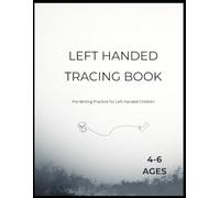 LEFT HANDED TRACING BOOK: Pre-Writing Practice for Left-Handed Children