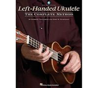 Left-Handed Ukulele - The Complete Method
