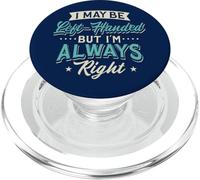 Left-Hander I May Be Left-Handed But I'm Always Right Leftie PopSockets PopGrip for MagSafe