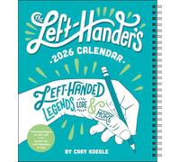 Left-Hander's 12-Month 2026 Weekly Planner Calendar: Left-Handed Legends, Lore & More