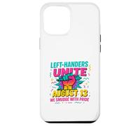 Left Handers Day Left Southpaw Pride Funny August 13 Quote Case for iPhone 12 Pro Max