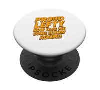 Left Handers Day Left Southpaw Pride Funny August 13 Quote PopSockets Adhesive PopGrip