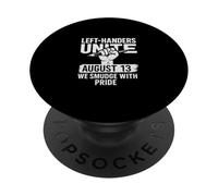 Left Handers Day Left Southpaw Pride Funny August 13 Quote PopSockets Adhesive PopGrip