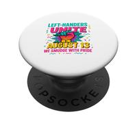 Left Handers Day Left Southpaw Pride Funny August 13 Quote PopSockets Adhesive PopGrip
