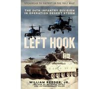 Left Hook: The 24th Infantry Division in Operation Desert Storm
