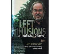 Left Illusions: An Intellectual Odyssey