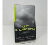 Left In Dark Times: A Stand Against the New Barbarism