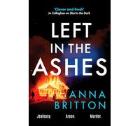 Left in the Ashes: A pulse-pounding, unputdownable police procedural from an exciting new voice in British crime fiction (Detectives Martin & Stern, 3)