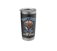Left It in The Water Baptism Christian Jesus Baptized 2025 Stainless Steel Insulated Tumbler