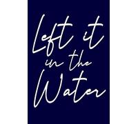 Left it in the Water: Black Lined Diary Journal Notebook for Newly Baptized Believers in Christ | Church Congregations | Baptism Gift for Adult Men ... Bible Study Notes, Notebook to take Sermon